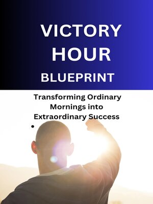 cover image of VICTORY HOUR BLUEPRINT